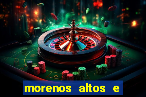 morenos altos e fortes pelados
